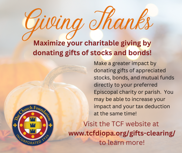 Giving Thanks: Maximize your charitable giving by donating gifts of stocks and bonds!